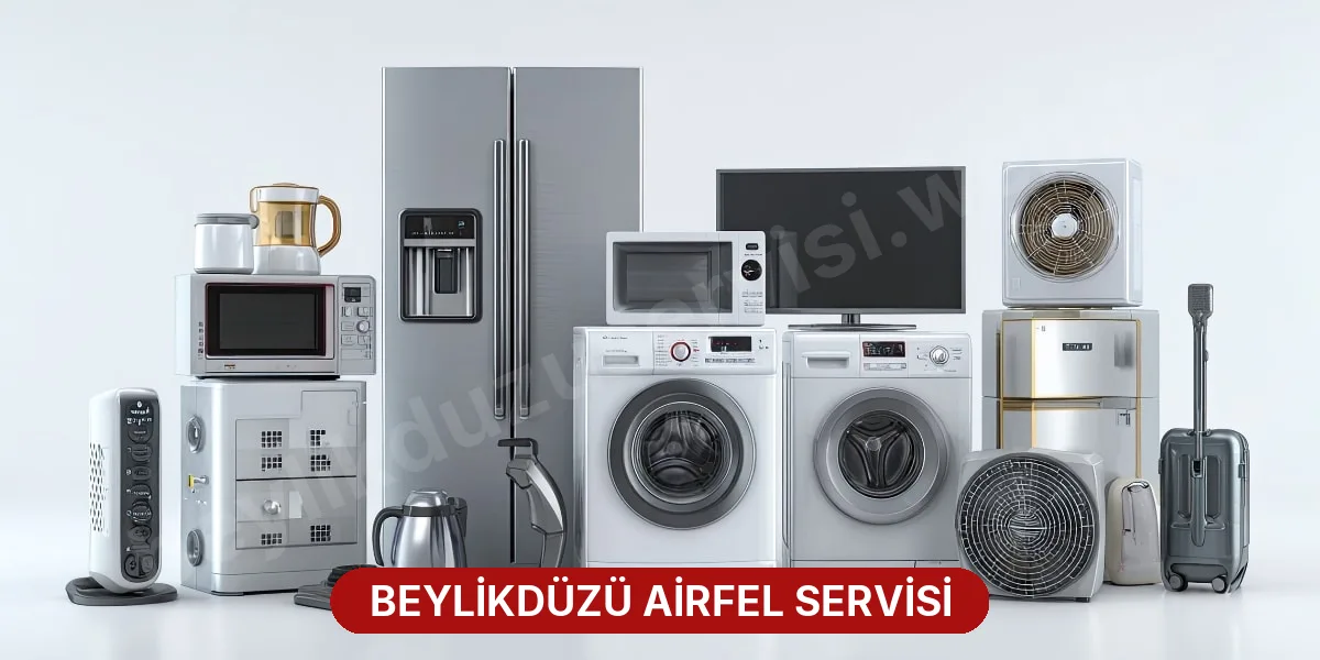 Beylikdüzü Airfel Servisi