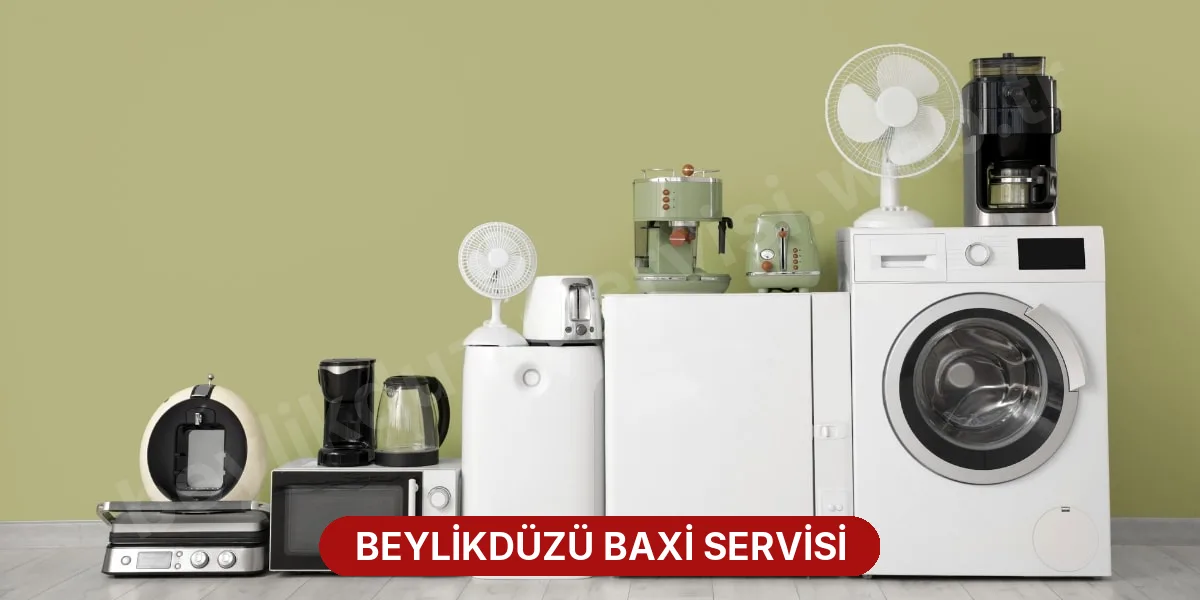 Beylikdüzü Baxi Servisi