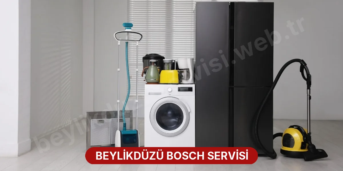 Beylikdüzü Bosch Servisi