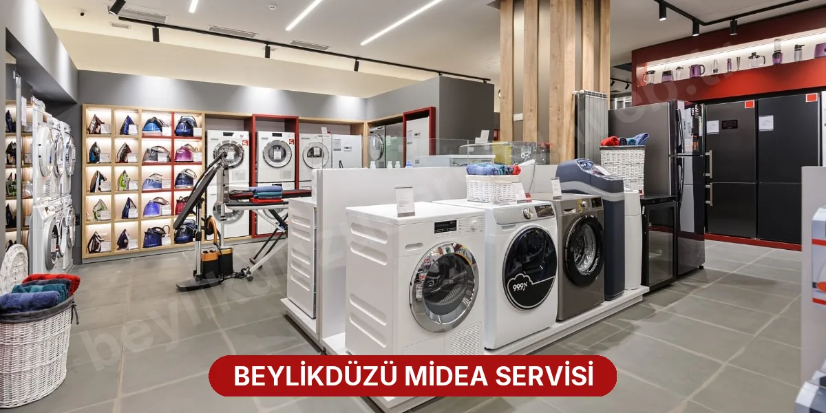 Beylikdüzü Midea Servisi