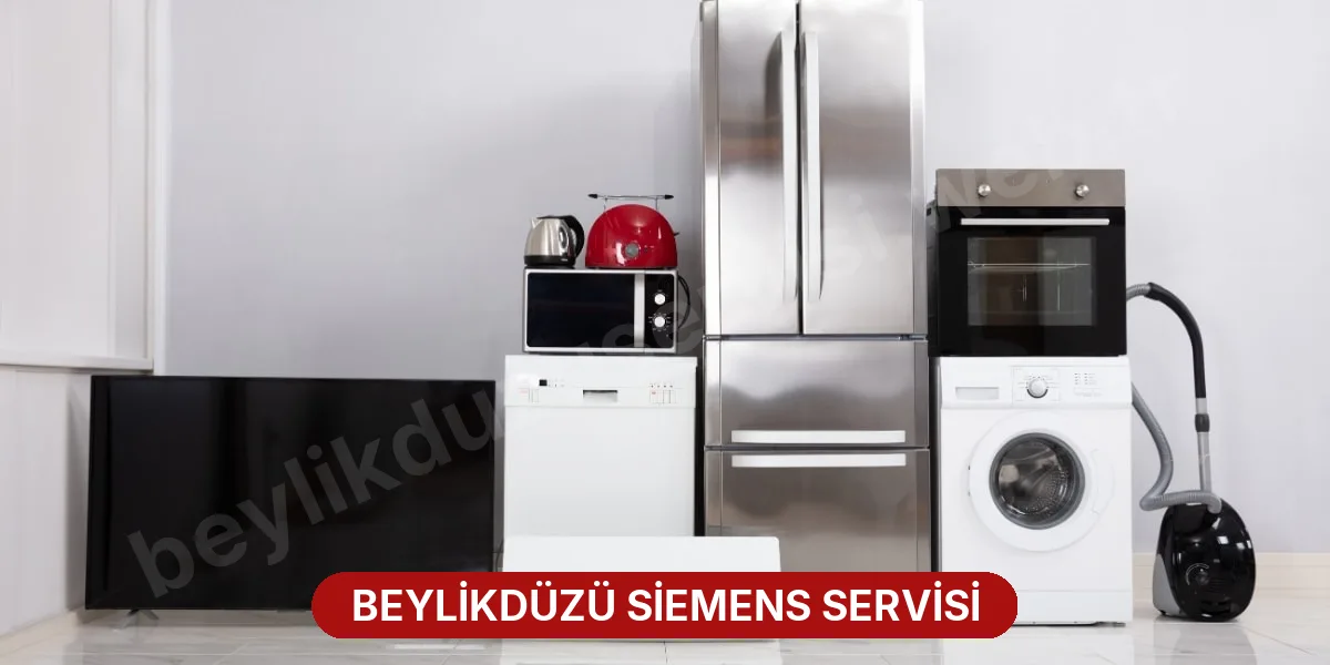 Beylikdüzü Siemens Servisi